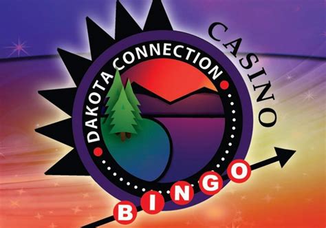Dakota connections casino  Get in on the